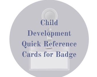 Child Development Quick Reference Cards for Badge Reel