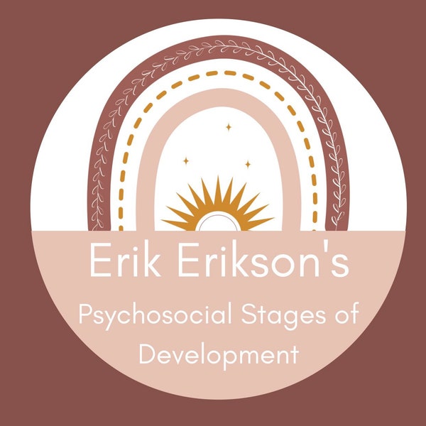 Erik Erikson's Psychosocial Stages of Development Flashcards