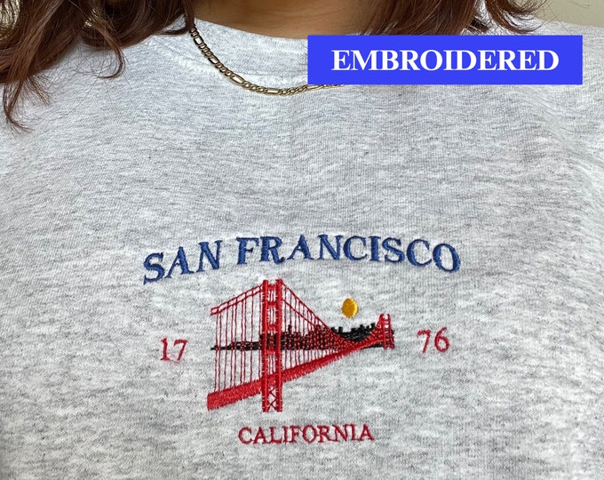 San Francisco Sweatshirt, Embroidered Crewneck Sweatshirt, Golden Gate Bridge Sweater, California Sweater, SF