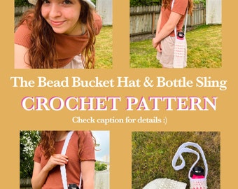 The Bead Bucket Hat & Bottle Sling Digital Crochet Pattern