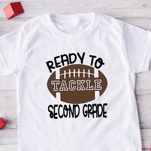 Boys 2nd Grade Shirt, Ready to Tackle Second Grade Tee, Football Shirt, Back to School T-Shirt, First Day of School, Sports School T-Shirt
