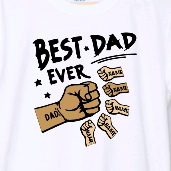 Personalized Fist Bump Shirt / Best Dad Ever T-Shirt / Fathers Day Gift / Dad's Birthday Gift / Gift for Dad / Gift from Daughter / Skintone