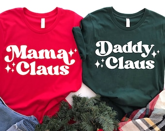 Mama Claus Shirt, Daddy Claus Shirt, Family Claus Shirt, Matching Family Christmas Shirt, Mom Christmas Shirts,Funny Tee