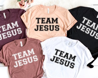 Team Jesus Shirt, Christian Shirts, Faith T-shirt, Religious Shirt, Christian Clothing, Christian Shirts For Women #88