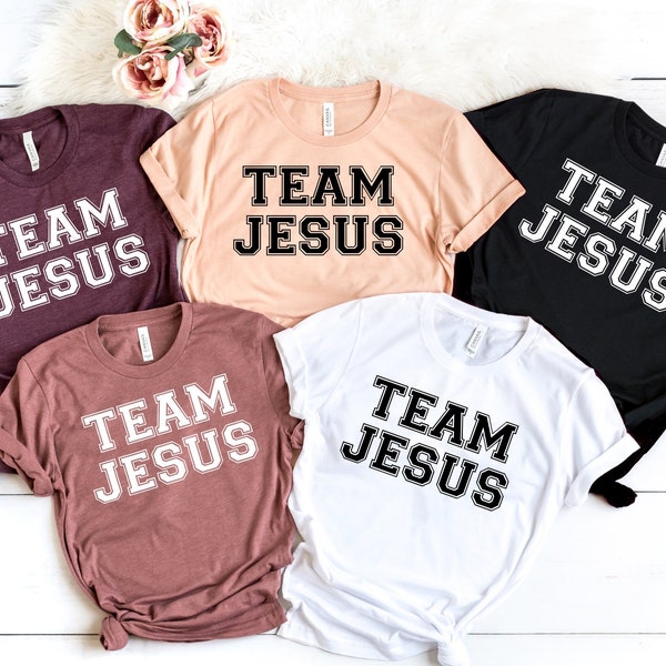 Team Jesus Shirt, Christian Shirts, Faith T-shirt, Religious Shirt, Christian Clothing, Christian Shirts For Women #88