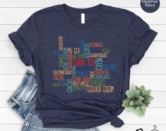 Thank You In Many Languages Shirt, Multilingual Teacher Shirt, Bilingual Teacher Shirt, Many Languages Teacher Tshirt, Back To School Shirt