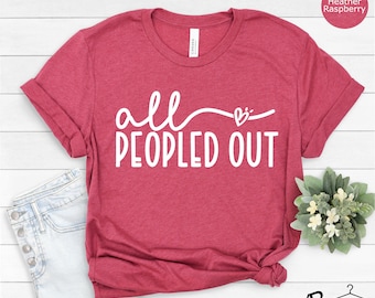 Chemise All People Out, chemise introvertie, chemise maman drôle, t-shirt introverti drôle, chemise vie de maman, chemise sarcastique, chemise antisociale, cadeau pour introverti