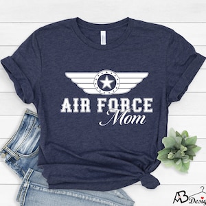 Air Force Mom Shirt, Proud air force mom shirt, Airforce Mom, Christmas Gift For USAF Mama, Deployment T-Shirt For Moms,Air Force Mother tee