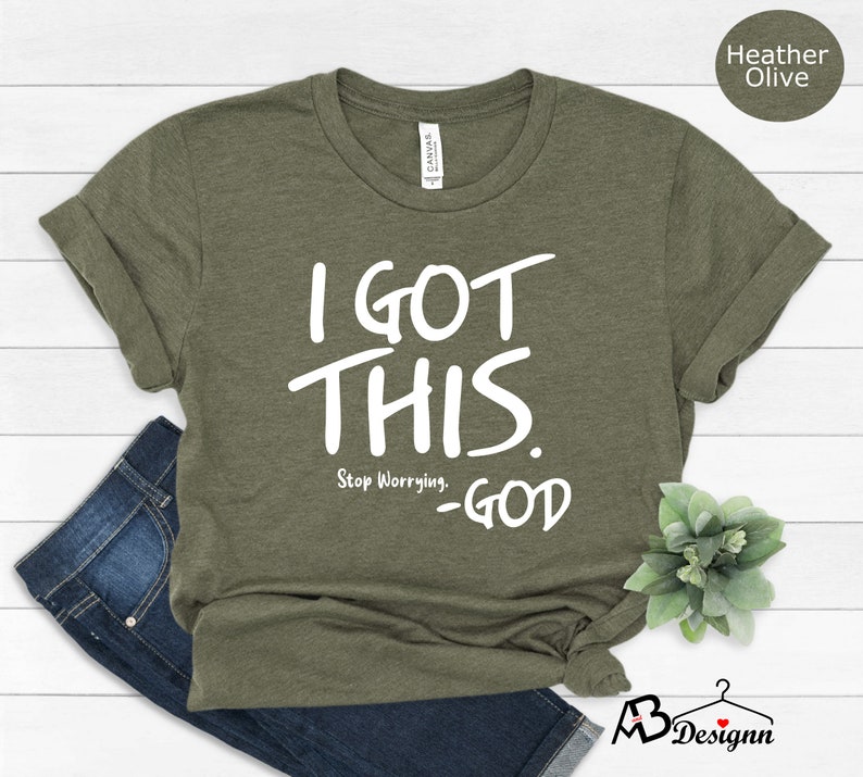 I Got This Tshirt, Inspirational Shirt, Motivational Tee, Positive Tshirt, Positive Vibes Tshirt, Faith Shirt, Encouragement Shirt immagine 3