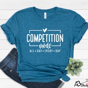 Competition Mode Shirt, Cheerleader Shirt, Cheer Shirt, Cheer Squad, Game Day Vibes Shirt, Mom Mode, Competition Vibes Shirt,Cheer Mom Shirt