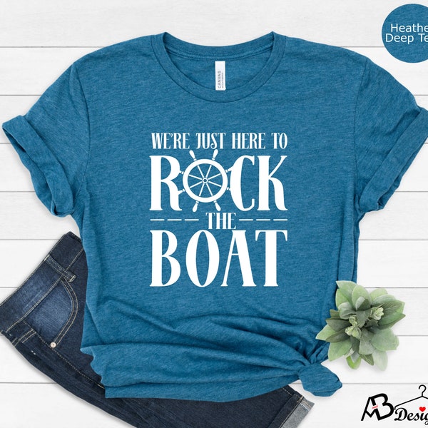 We're Just Here to Rock the Boat Shirt, Rock Boat Shirt, Family Cruise Shirts, Cruise Trip T-shirt, Vacation Shirt For a Group