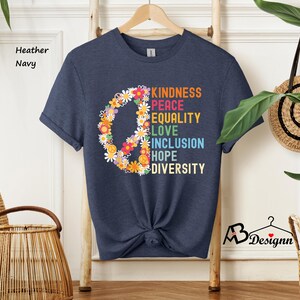 Kindness Shirt, Peace, Love, Equality, Inclusion, Hope, Diversity, Be Kind Shirt, Inclusion Matter Shirt, Comfort Colors Shirt, Pride Shirt