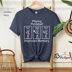 Funny Pickleball Shirt,Playing Pickleball Improves Memory Shirt,Pickleball Lover Shirt,Sports Shirt,Pickleball Game Day Tee,Pickleball gifts