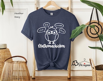 Math Shirt, Mathemachicken Shirt, Math Teacher Shirt, Math Teacher Tees, Math teacher Gift, Mathematician Shirt, Math Tees