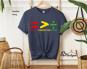 Equality Is Greater Than Division Shirt, Black Teacher Gift, Social Justice Tee, Human Rights Shirt, Black History Month Shirt,Equality Gift