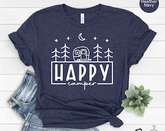 Happy Camper Shirt, Camping Shirt, Adventure Shirt, Camp Life Shirt, Campfire Shirt, Marshmallow Camp Shirt, Vacation Shirt, Family Camp Tee