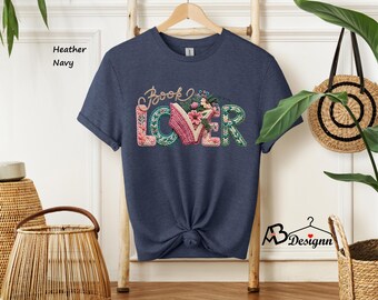 Love Books Shirt, Book Lover Shirt, Bookish Valentines Shirt, Reading Shirt, Book Lovers Gifts, Librarian Shirt, Book Lover Gift,Bookish Tee