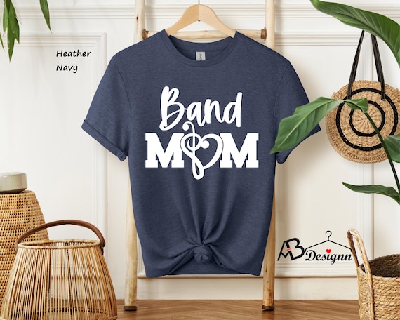 Band Mom Shirt, Cute Mom Shirt, Band Mom Life Tee, High School Band Mom T shirt, Marching Band Mom Gift, Gift For Band Mom, School Mom Shirt