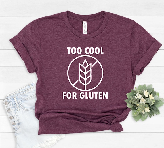 Gluten Shirt, Gluten Free Shirt, Celiac Shirt, Gluten Gift, Gluten Free T-Shirt, Celiac Gift, Funny Gluten Shirt, Gluten Free Tee