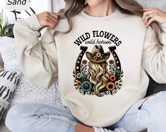 Wild Flowers Wild Horses Hoodie, Wild Flowers Sweatshirt, Country Girl Hoodie, Country Gift, Western Hoodie, Cowgirl Hoodie, Concert Sweater