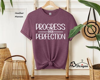 Progress Over Perfection Shirt, Teacher Shirts, Inspirational Shirt, Back to School Shirt, Motivational Teacher Shirt, Teacher Gifts
