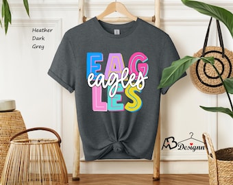 Eagles Mascot Shirt, Eagles Team Shirt, Eagles T-Shirt, School Spirit Team Shirt, Eagles School Pride Tee, School Mascot Tee, Back to School