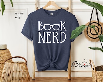 Book Nerd Shirt, Book Lover Shirt, Reading Shirt, Librarian Shirt, Bookworm Shirt, Book Nerd Shirt, Teacher Shirt, Gift For Book Lover Tee