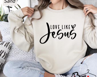 Sudaderas y sudaderas con capucha "Ama como Jesús", sudadera cristiana, sudadera religiosa, sudadera navideña, sudadera con capucha de fe, regalo para ella