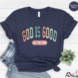 Christian Shirt, God Is Good Shirt, Religious Shirt, Hymn T-Shirt, Jesus Christ Shirt, God Love Gift, Spiritual T Shirt, Faith T-Shirt