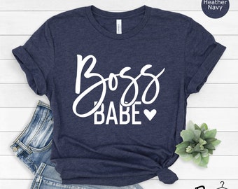 Boss Babe Shirt, Girl Boss Shirt, Girl Power Shirt,Boss Lady Shirt,Boss Mama Shirt, Entrepreneur Shirt,Women in Business,Business Owner Gift