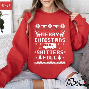 Merry Christmas Shitters Full Sweatshirt, Christmas Sweatshirt, Holiday Sweatshirt, Funny Christmas Shirt, Christmas Gift, Holiday Shirt