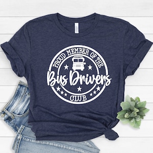Proud Bus Driver Shirt - Bus Driver Strong Girl Gift Tee Proud Bus Driver Shirt - Bus Driver Strong Girl Gift Tee