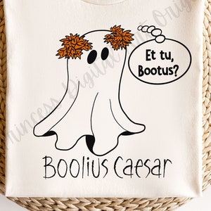 Halloween drôle PNG | César Boolius | Et Tu, Bootus ? | Fichier de conception numérique | Sublimation pour t-shirts, sweats à capuche, tasses, etc. | Clipart mignon