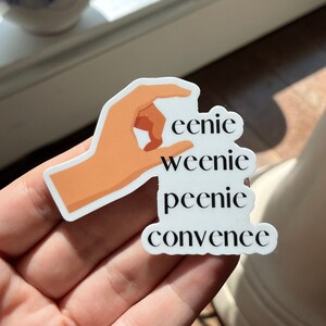 Eenie Weenie Sticker
