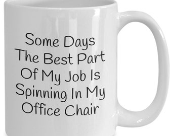 Funny Office Chair Mug, Gag Gift For Coworkers