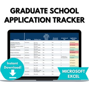 May include: A laptop screen shows a "Graduate School Application Tracker" spreadsheet. The Microsoft Excel document displays university deadlines, tuition costs, and application statuses. A teal "Instant Download!" button and a teal "Microsoft Excel" banner are also visible.