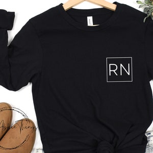 rn long sleeve shirt | nurse shirt | registered nurse | nurse graduation | nurse gift | nurse long sleeve | nurse life | nurse tee