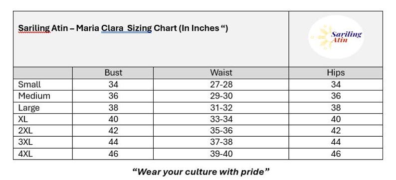 May include: A sizing chart for Maria Clara clothing, in inches, with bust, waist, and hip measurements for sizes small through 4XL. The chart includes the text "Wear your culture with pride" and a logo.