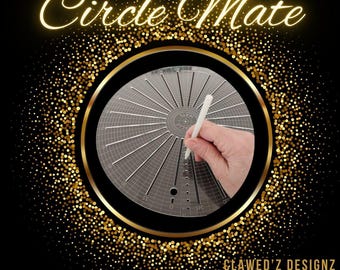 May include: A clear, circular Circle Mate tool with radial lines and measurements. The tool is held by a hand with a white stylus. The text "Circle Mate" is in gold script above the tool, and "Clawed'z Designz" is below.