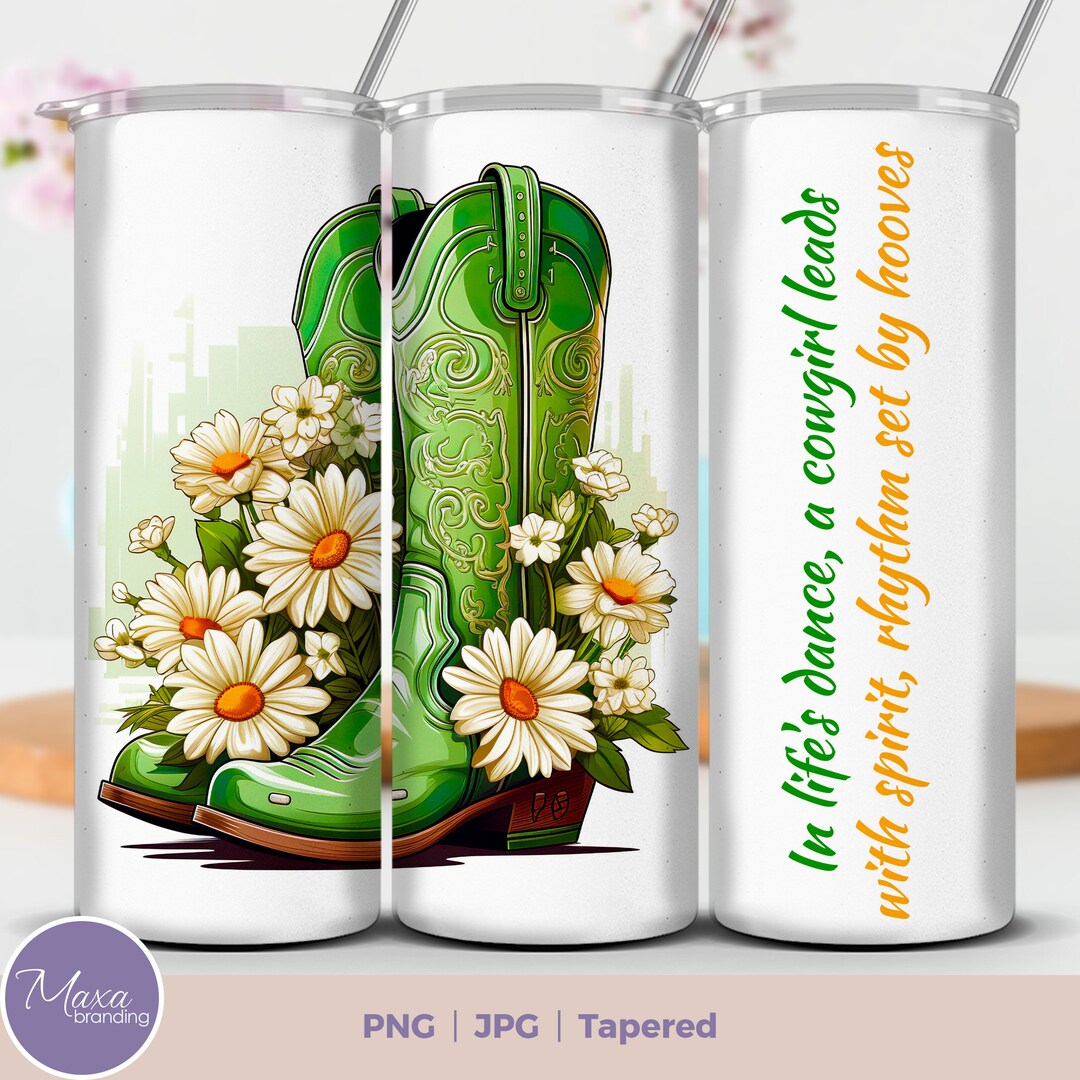 Cowgirl Boots Flowers 20 Oz Skinny Tumbler Sublimation Digital - Etsy