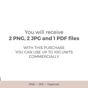 You will receive 2 png, 2 jpg, and 1 pdf file. Straight and Tapered files. MaxaBranding shop