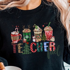 Christmas Coffee Teacher Fuel Sweater, Teacher Christmas Sweatshirt, Coffee Lover Sweatshirt, Womens Holiday Sweater, Christmas Gift for her