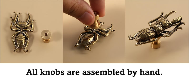 May include: Three images of brass beetle-shaped cabinet knobs. The knobs are intricately designed and shown in different stages of assembly. The text at the bottom reads: "All knobs are assembled by hand."