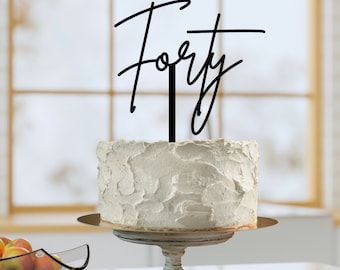 Chic Minimal Forty Birthday Cake Topper Calligraphy Milestone Party Happy Birthday 40th Event Styling Cake Decorating