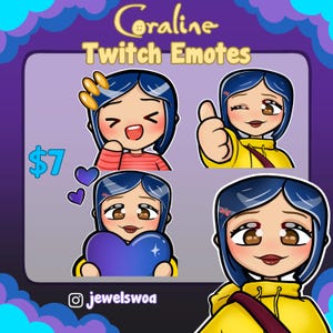 K&ouml;nnte beinhalten: Vier digitale Illustrationen von Coraline aus dem Film Coraline. Die Illustrationen sind im Cartoon-Stil gehalten und zeigen Coraline mit verschiedenen Gesichtsausdr&uuml;cken. Der Text "Coraline Twitch Emotes" und "7 &euro;" ist ebenfalls im Bild enthalten.