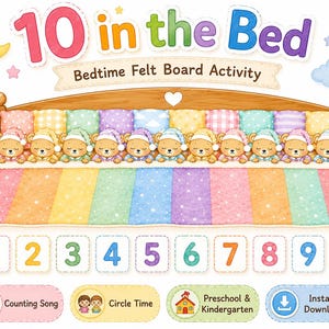 May include: A felt board activity titled 10 in the Bed featuring a wooden bed frame with ten sleeping teddy bears in colorful nightcaps and a rainbow quilt. Below are numbers one through ten, plus labels for Counting Song, Circle Time, Preschool & Kindergarten, and Instant Download.