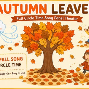 Op de afbeelding: Een herfstliedjes-paneeltheater getiteld AUTUMN LEAVES. Het toont een centrale boom met oranje, gele en bruine bladeren, een windblazende wolk en twee kinderen die in de bladeren spelen. De tekst bevat A FUN FALL SONG FOR CIRCLE TIME.