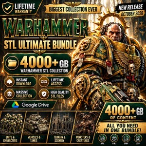 Peut inclure: Une publicité numérique pour un lot ultime de fichiers STL Warhammer montrant un space marine en armure verte et dorée. Le texte inclut Warhammer STL Ultimate Bundle, 4000+ GB, Lifetime Warranty, New Release October 2026 et All You Need In One Bundle.