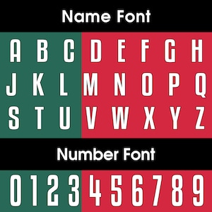 May include: A green and red alphabet and number chart with the text "Name Font" and "Number Font" above the letters and numbers. The letters A through Z are in white and the numbers 0 through 9 are in white.