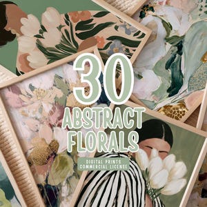 Pode incluir: Uma coleção de impressões digitais emolduradas com designs florais abstratos e figuras numa paleta de verde, branco, rosa e dourado. O texto central diz 30 ABSTRACT FLORALS com o texto menor DIGITAL PRINTS COMMERCIAL LICENSE.